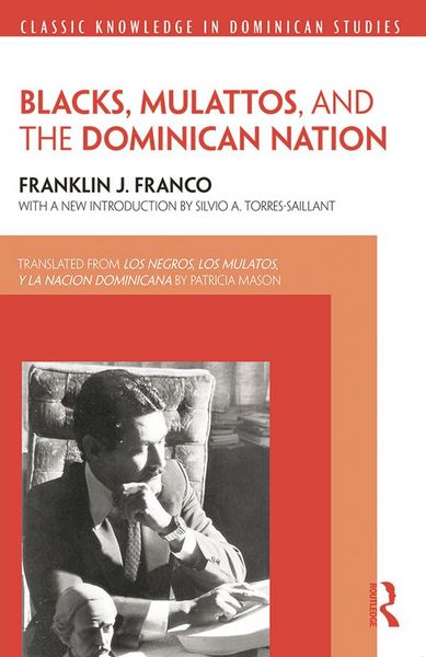 Produktbild: Blacks, Mulattos, and the Dominican Nation