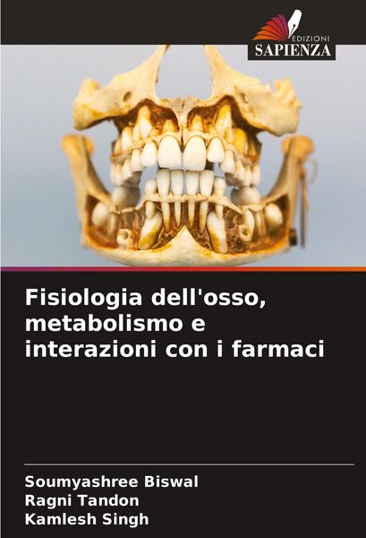 Produktbild: Fisiologia dell'osso, metabolismo e interazioni con i farmaci