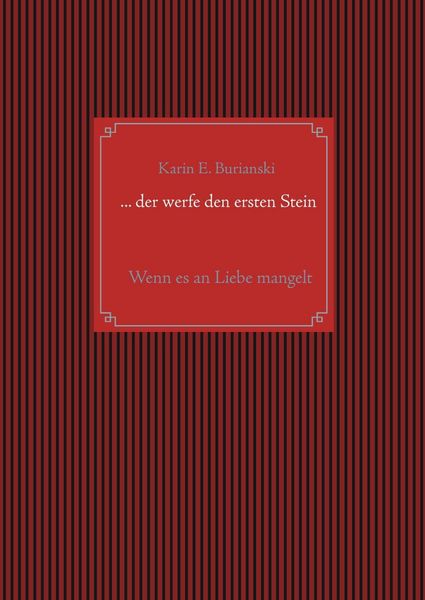 Produktbild: ... der werfe den ersten Stein