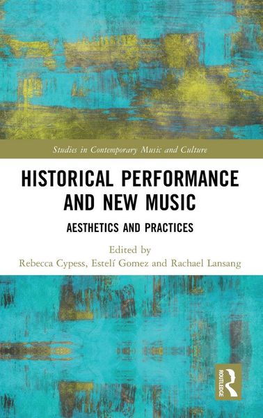Produktbild: Historical Performance and New Music
