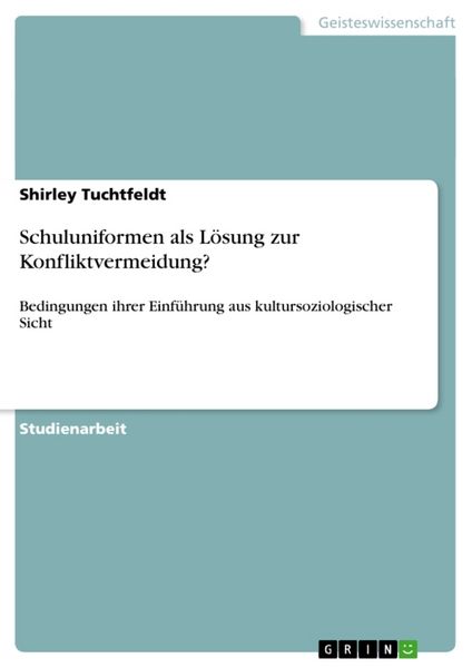 Produktbild: Schuluniformen als L&ouml;sung zur Konfliktvermeidung?