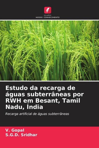 Produktbild: Estudo da recarga de &aacute;guas subterr&acirc;neas por RWH em Besant, Tamil Nadu, &Iacute;ndia
