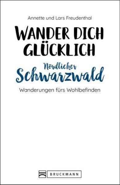 Produktbild: Wander dich gl&uuml;cklich &ndash; N&ouml;rdlicher Schwarzwald