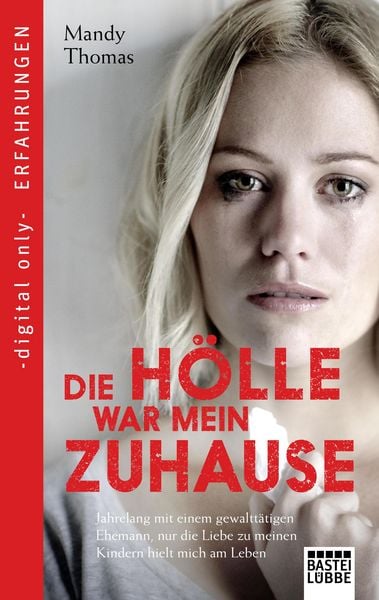 Produktbild: Die H&ouml;lle war mein Zuhause