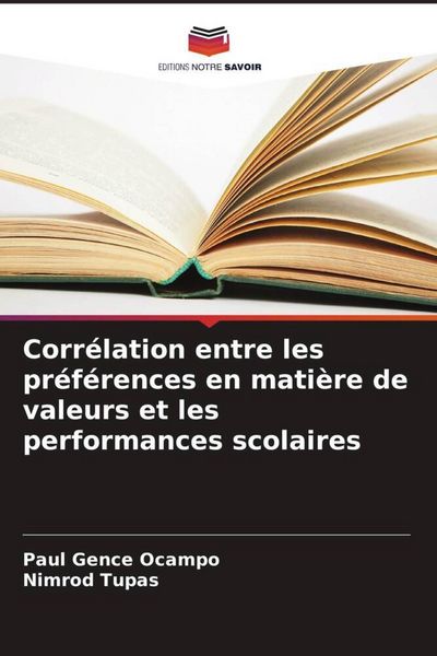 Produktbild: Corr&eacute;lation entre les pr&eacute;f&eacute;rences en mati&egrave;re de valeurs et les performances scolaires