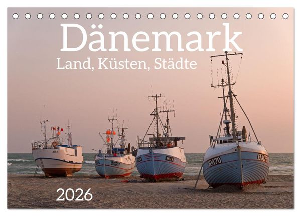 Produktbild: D&auml;nemark - Land, K&uuml;sten, St&auml;dte (Tischkalender 2026 DIN A5 quer), CALVENDO Monatskalender