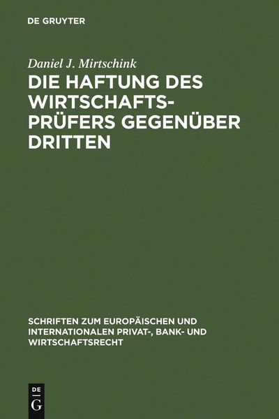 Produktbild: Die Haftung des Wirtschaftspr&uuml;fers gegen&uuml;ber Dritten