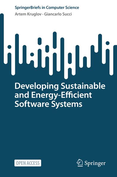 Produktbild: Developing Sustainable and Energy-Efficient Software Systems