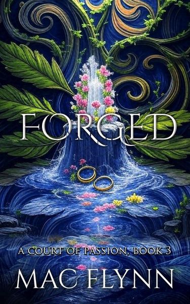 Produktbild: Forged: Fae Fantasy Romance (A Court of Passion Book 3)