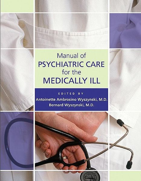 Produktbild: Manual of Psychiatric Care for the Medically Ill