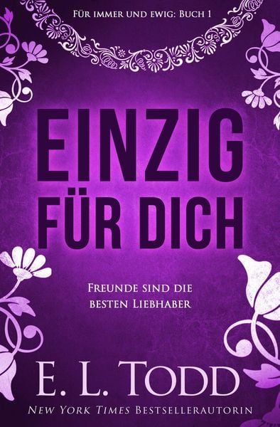 Produktbild: Einzig für dich (Für immer und ewig, #1)