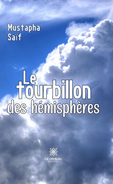 Produktbild: Le tourbillon des h&eacute;misph&egrave;res