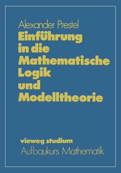Produktbild: Einf&uuml;hrung in die Mathematische Logik und Modelltheorie