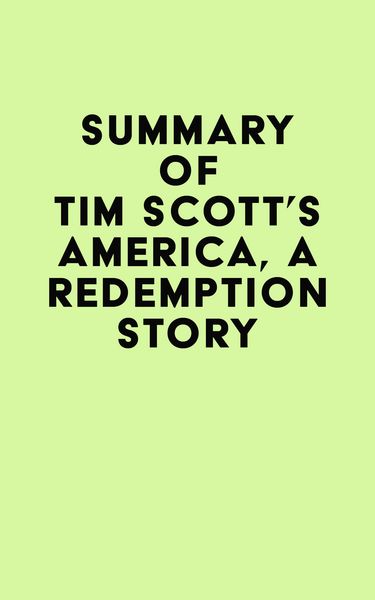 Produktbild: Summary of Tim Scott's America, a Redemption Story