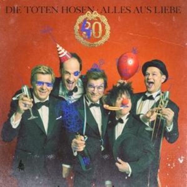 Alles aus Liebe:40 Jahre Die Toten Hosen(Doppel-CD)