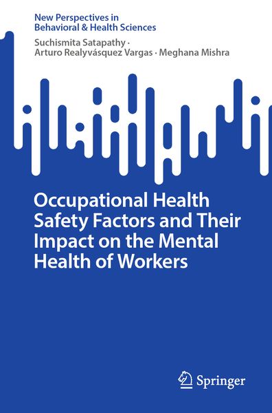 Produktbild: Occupational Health Safety Factors and Their Impact on the Mental Health of Workers