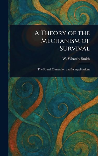 Produktbild: A Theory of the Mechanism of Survival