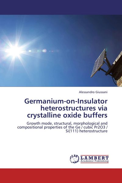 Produktbild: Germanium-on-Insulator heterostructures via crystalline oxide buffers