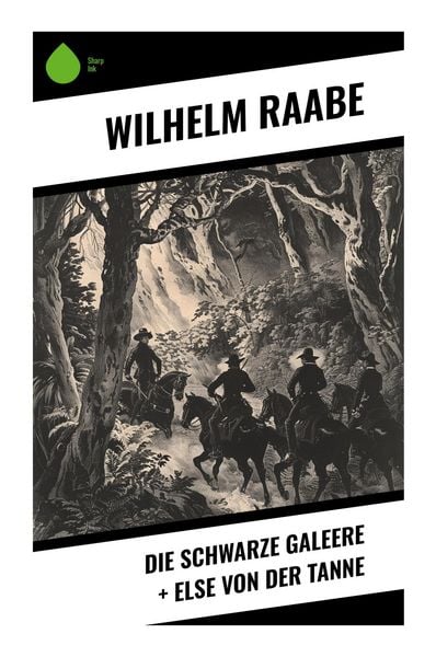 Produktbild: Die schwarze Galeere + Else von der Tanne