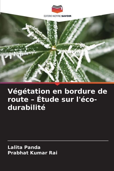 Produktbild: V&eacute;g&eacute;tation en bordure de route - &Eacute;tude sur l'&eacute;co-durabilit&eacute;
