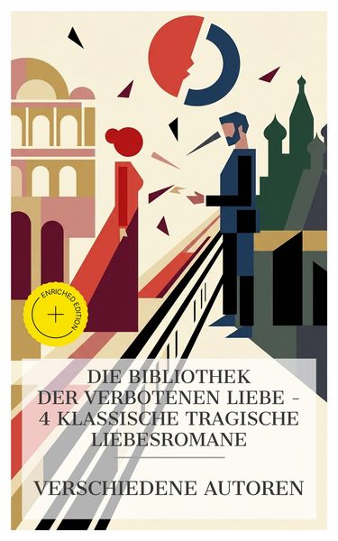 Produktbild: Die Bibliothek der verbotenen Liebe - 4 klassische tragische Liebesromane