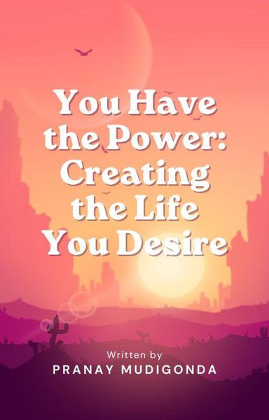 Produktbild: You Have the Power: Creating the Life You Desire