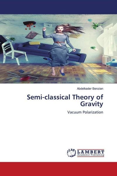Produktbild: Semi-classical Theory of Gravity
