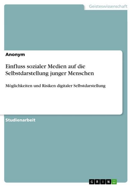 Produktbild: Einfluss sozialer Medien auf die Selbstdarstellung junger Menschen