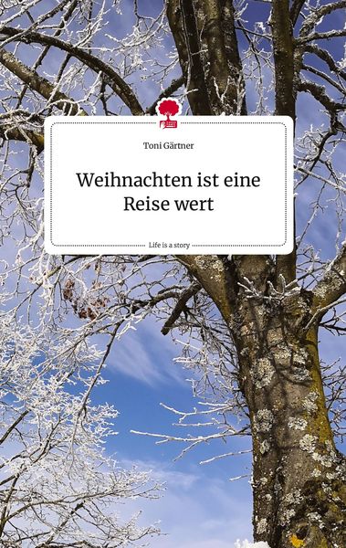 Produktbild: Weihnachten ist eine Reise wert. Life is a Story - story.one