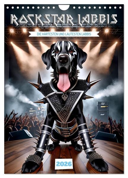 Rockstar Labbi (Wandkalender 2026 DIN A4 hoch), CALVENDO Monatskalender