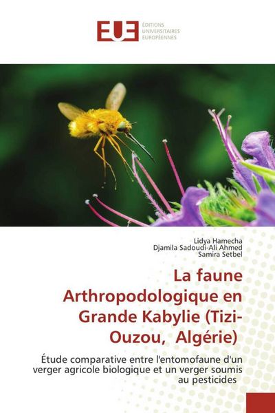 Produktbild: La faune Arthropodologique en Grande Kabylie (Tizi-Ouzou, Alg&eacute;rie)