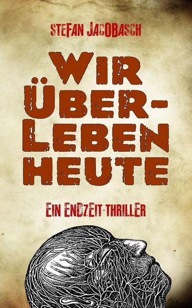 Produktbild: Wir &uuml;berleben heute