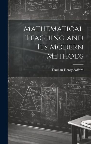 Produktbild: Mathematical Teaching and Its Modern Methods