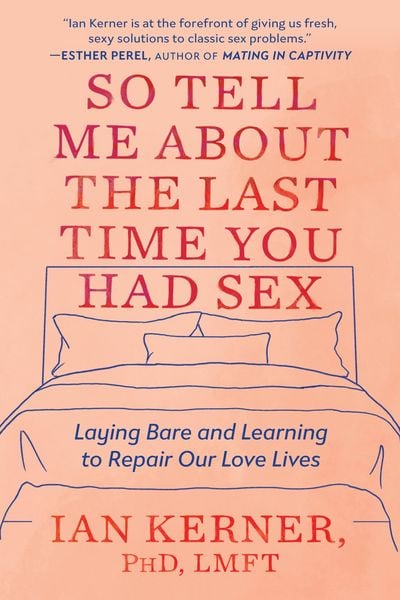 Produktbild: So Tell Me About the Last Time You Had Sex