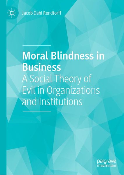 Produktbild: Moral Blindness in Business