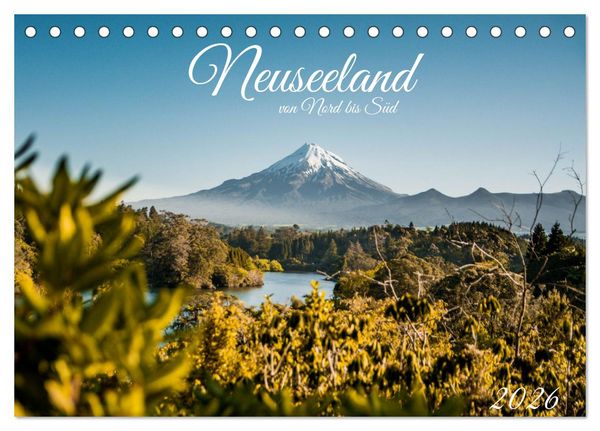 Produktbild: Neuseeland von Nord bis S&uuml;d (Tischkalender 2026 DIN A5 quer), CALVENDO Monatskalender