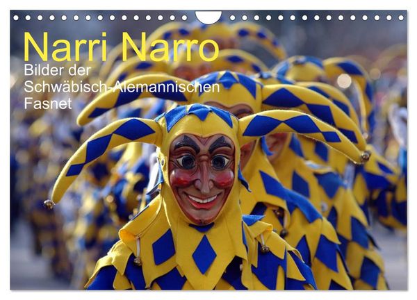 Narri Narro (Wandkalender 2024 DIN A4 quer), CALVENDO Monatskalender