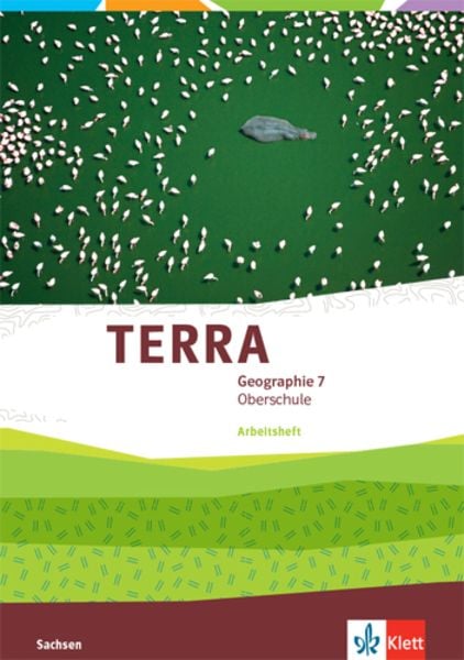 TERRA Geographie 7. Ausgabe Sachsen Oberschule, Geheftet von , Klett Schulbuchverlag, 978-3-12-105046-8