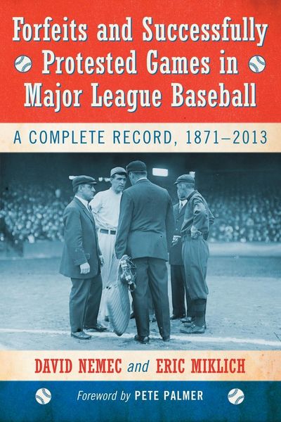 Produktbild: Forfeits and Successfully Protested Games in Major League Baseball