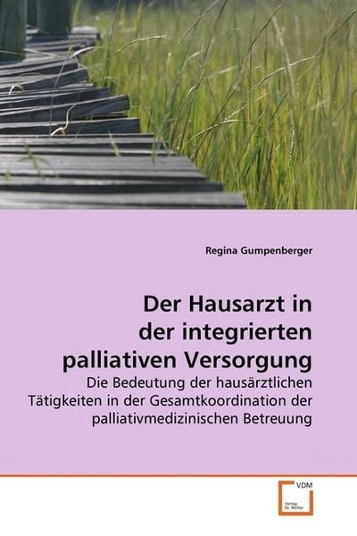 Produktbild: Gumpenberger, R: Der Hausarzt in der integrierten palliative
