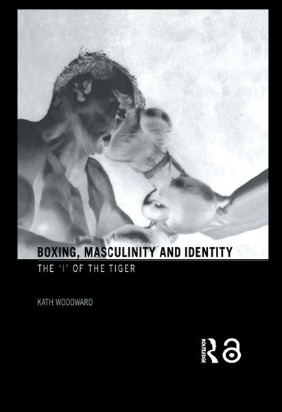 Produktbild: Boxing, Masculinity and Identity