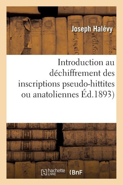 Produktbild: Introduction au d&eacute;chiffrement des inscriptions pseudo-hittites ou anatoliennes