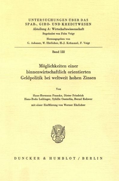 Produktbild: M&ouml;glichkeiten einer binnenwirtschaftlich orientierten Geldpolitik bei weltweit hohen Zinsen.