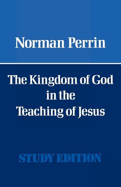 Produktbild: The Kingdom of God in the Teaching of Jesus