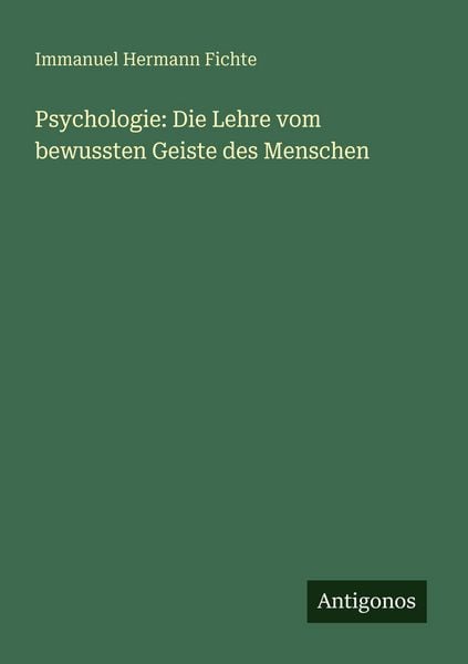 Produktbild: Psychologie: Die Lehre vom bewussten Geiste des Menschen