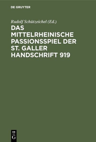 Produktbild: Das mittelrheinische Passionsspiel der St. Galler Handschrift 919