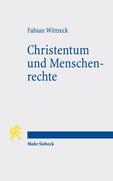 Produktbild: Wittreck, F: Christentum und Menschenrechte