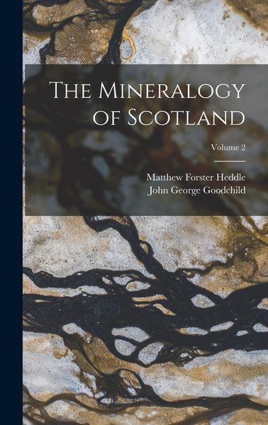 Produktbild: The Mineralogy of Scotland; Volume 2