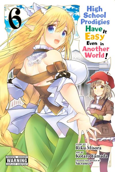 Produktbild: High School Prodigies Have It Easy Even in Another World!, Vol. 6 (manga)