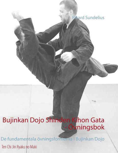 Produktbild: Bujinkan Dojo Shinden Kihon Gata - &Ouml;vningsbok